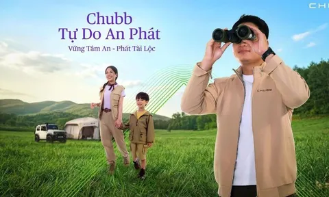 Chubb - Tự Do An Phát: Giải pháp bảo hiểm giúp khách hàng chủ động cân bằng giữa bảo vệ tài chính và tích lũy dài hạn