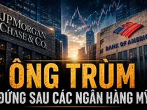 Đế chế 13.000 tỷ USD đứng sau JPMorgan, Bank of America và hàng loạt ngân hàng sừng sỏ nhất nước Mỹ